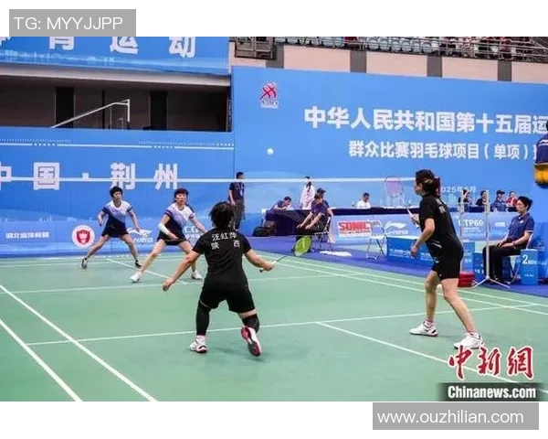 南京羽毛球队在全运会中的状态表现分析与未来展望 南京羽毛球队在全运会中的状态表现分析与未来展望